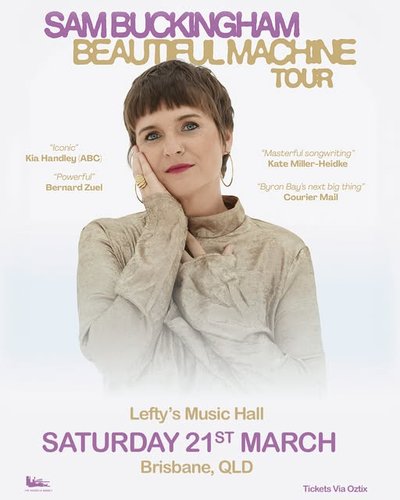 Sam Buckingham — Beautiful Machine Tour
