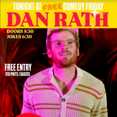 Free Comedy Friday — Dan Rath